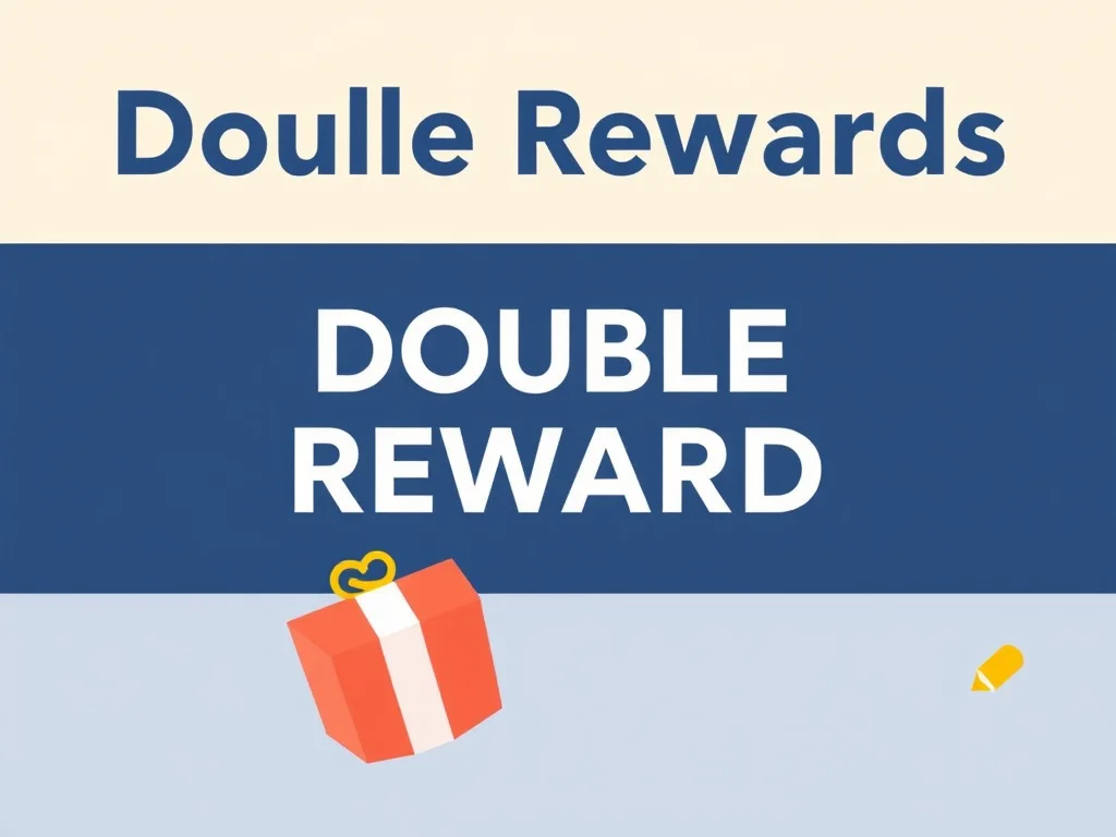 Double Reward Days